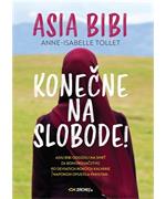 Asia Bibi: Konečne na slobode!                                                  